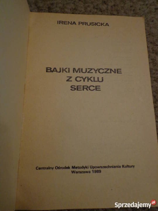 Bajki muzyczne z cyklu serce Irena Prusacka Łódź