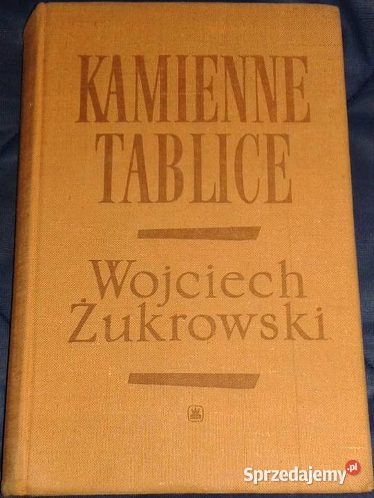 Kamienne tablice Tom 1 2 Wojciech Żukrowski Chełm