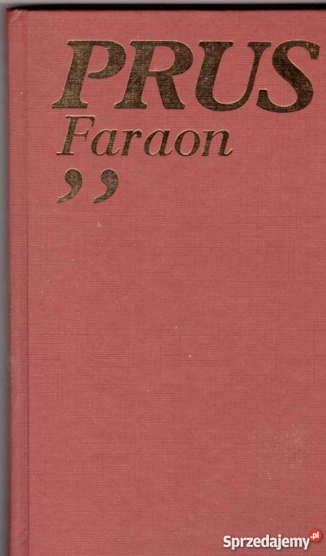 FARAON BOLESŁAW PRUS Rok wydania 1975 Inowrocław sprzedam