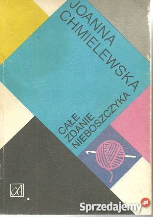 Całe zdanie nieboszczyka Joanna Chmielewska FA