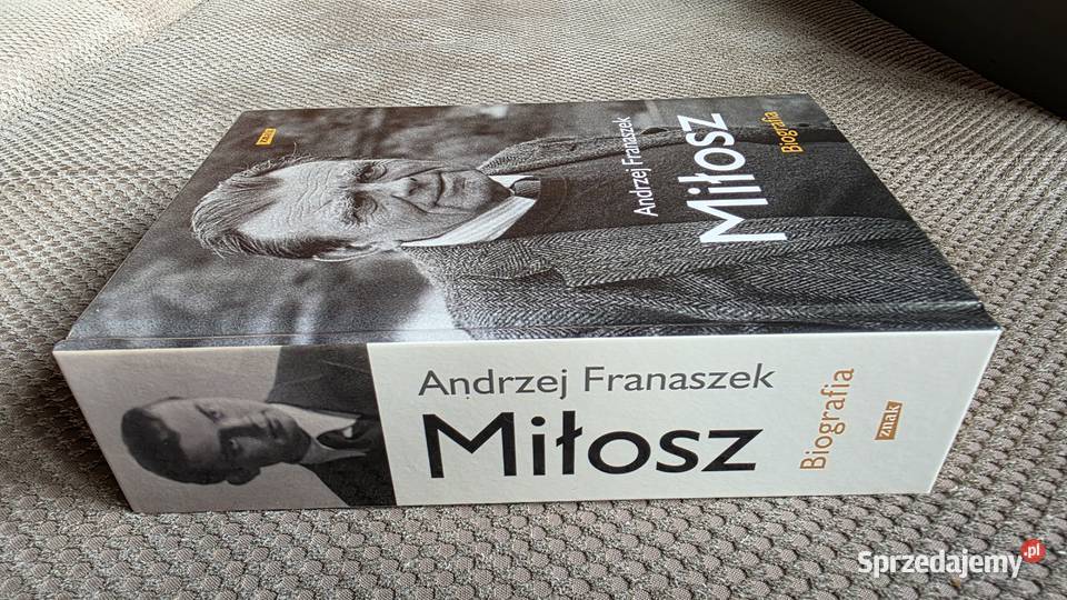 Miłosz Biografia Andrzej Franaszek Kraków