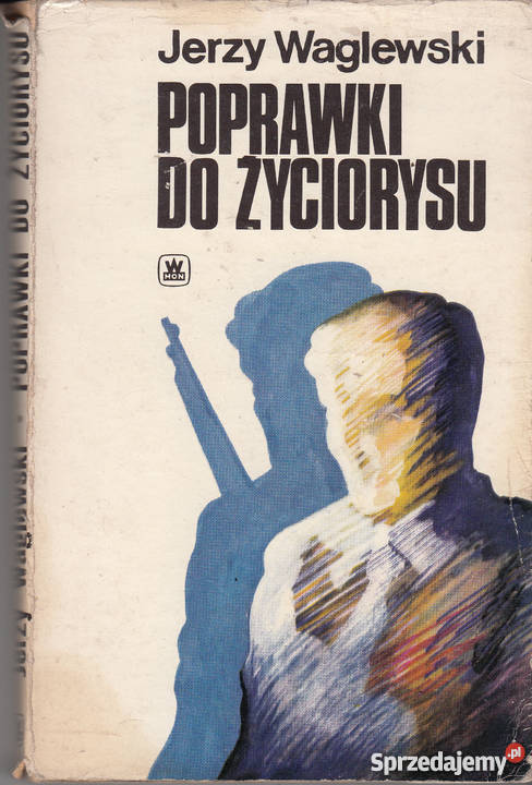 01072 POPRAWKI DO ŻYCIORYSU JERZY WAGLEWSKI Czyrna sprzedam