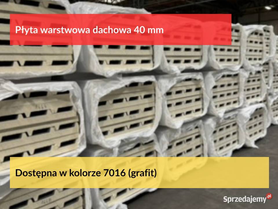 Obornicka płyta warstwowa dachowa 40mm Tania Płyty warstwowe wielkopolskie sprzedam