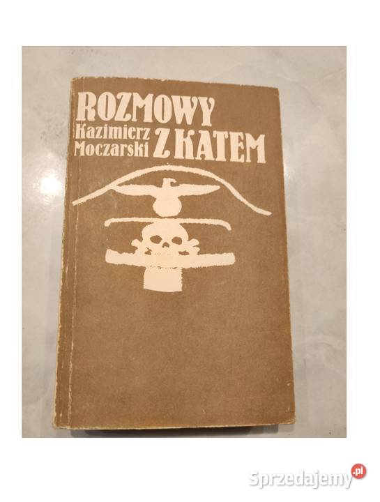 Rozmowy z katem Kazimierz Moczarski ISBN 9788381390408 świętokrzyskie Kielce