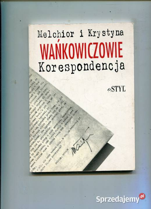 Melchior i Krystyna Wańkowiczowie Korespondencja miękka Szczecin sprzedam