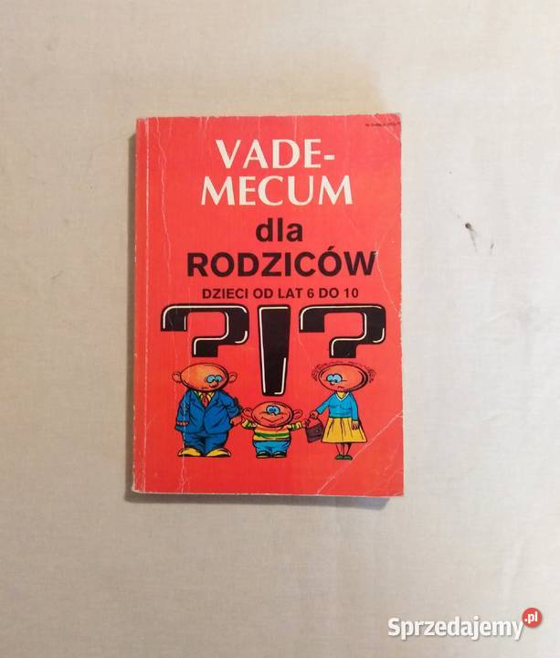 Vademecum rodziców dzieci lat 6 do 10 lubelskie Włodawa