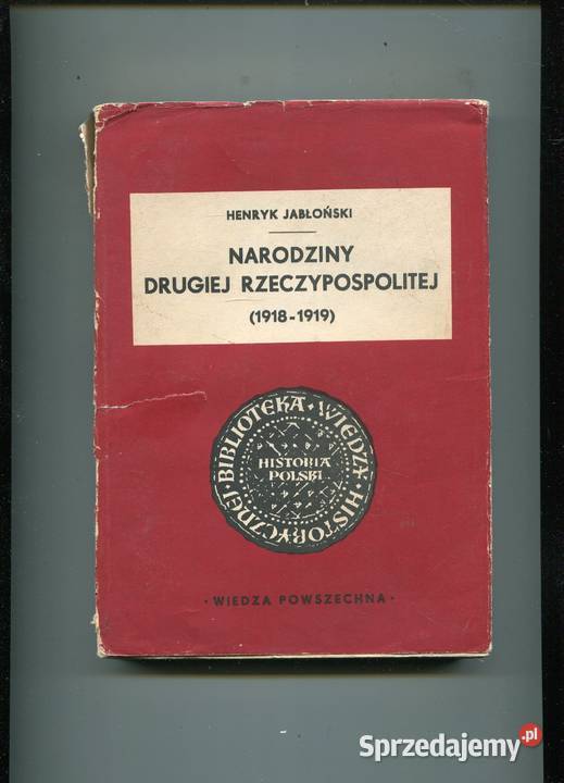 Narodziny Drugiej Rzeczypospolitej 19181919
