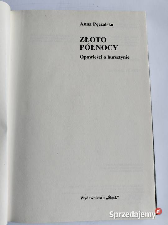 Złoto Północy Opowieści o bursztynie Anna sprzedam