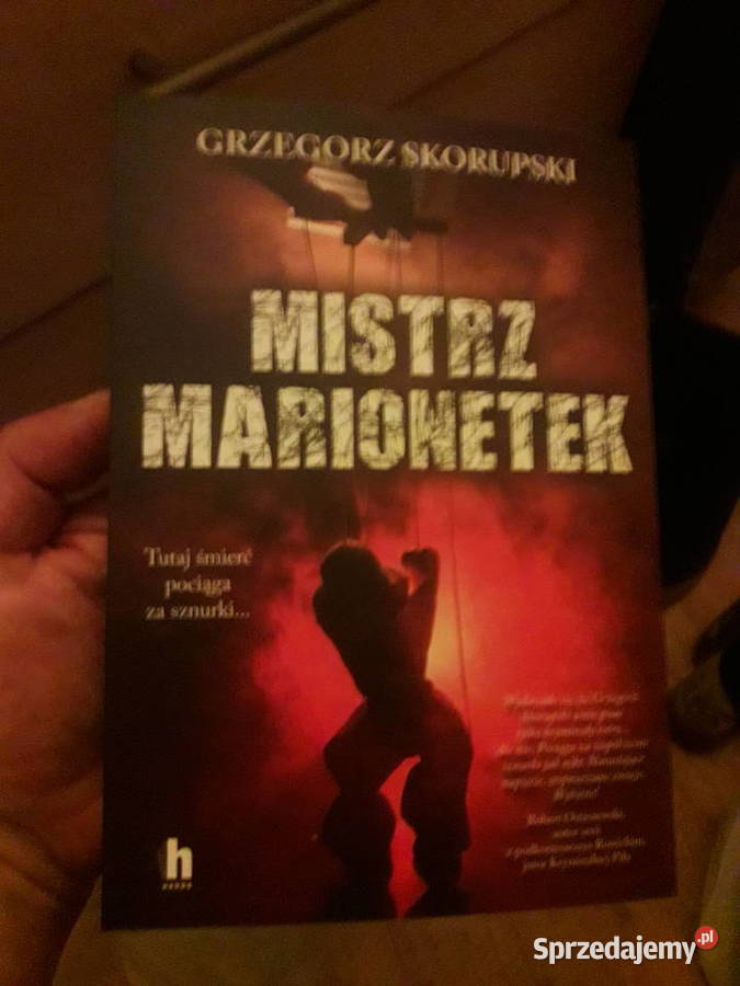 Mistrz marionetek Grzegorz Skorupski Proza i poezja mazowieckie Warszawa