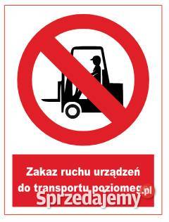 Naklejka BHP Zakaz ruchu urządzeń do transportu sprzedam