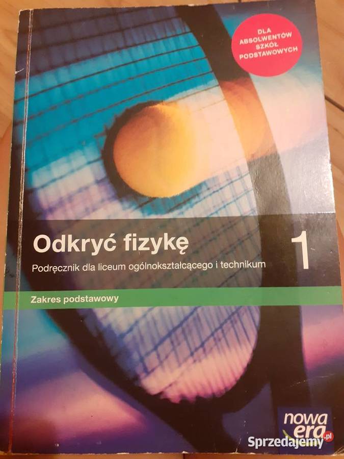 Odkryć Fizykę 1 Zakres Podstawowy Pdf Odkryć fizykę kl.1,zakres podstawowy Zagnańsk - Sprzedajemy.pl