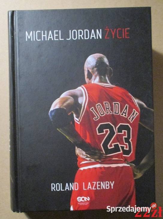 Michael Jordan życie - R.Lazenby / koszykówka
