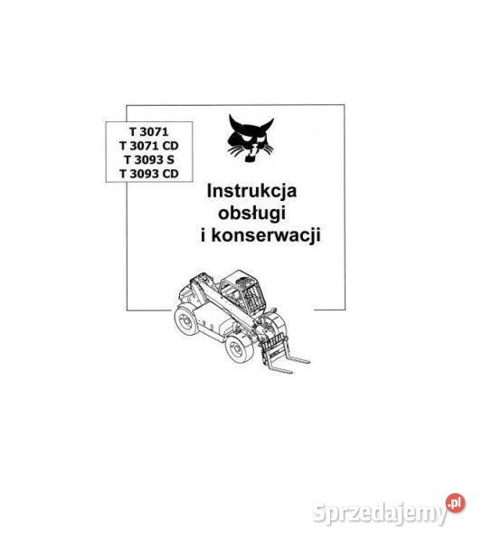 Bobcat T3071 T3071CD 3093 S 3093 CD instrukcja świętokrzyskie Kielce sprzedam