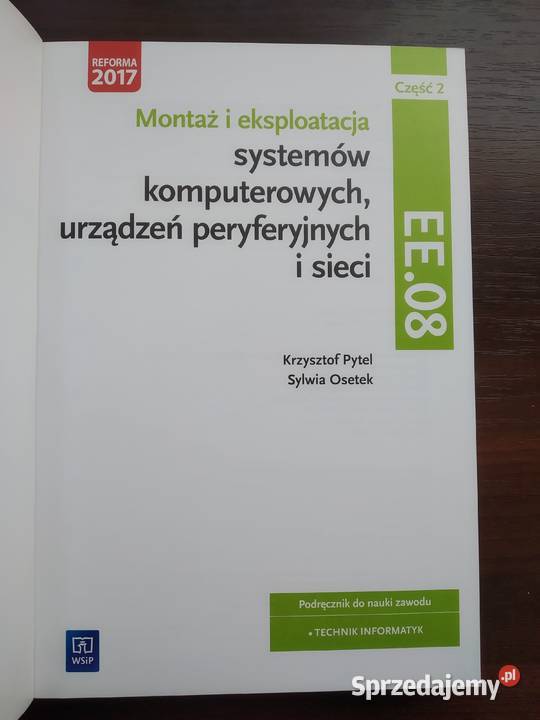 Montaż i eksploatacja systemów komputerowych Rok wydania 2017 Mazury