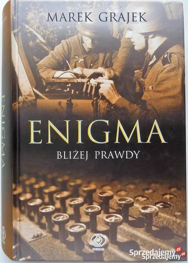 ENIGMA BLIŻEJ PRAWDY GRAJEK MAREK militaria, broń, wojskowość Ostrołęka