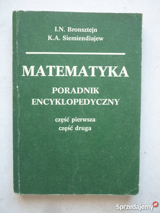 MATEMATYKA PORADNIK ENCYKLOPEDYCZNY CZ 1 i 2 Radom