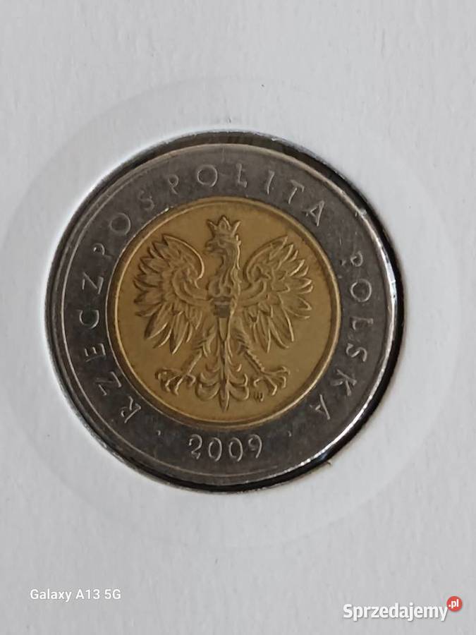 5 złotych 2009 r destrukt menniczy dwustronny Numizmatyka wielkopolskie Konin sprzedam