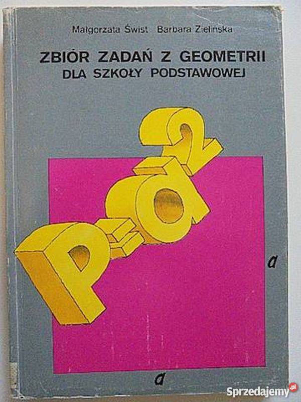 ZBIÓR ZADAŃ Z GEOMETRII SZKOŁY PODSTAWOWEJ