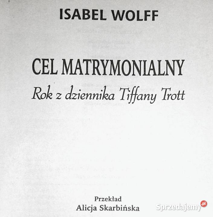 Cel matrymonialny z dziennika Tiffany Trott I