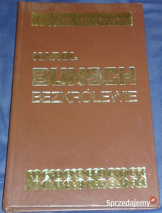 Bezkrólewie Karol Bunsch Chełm