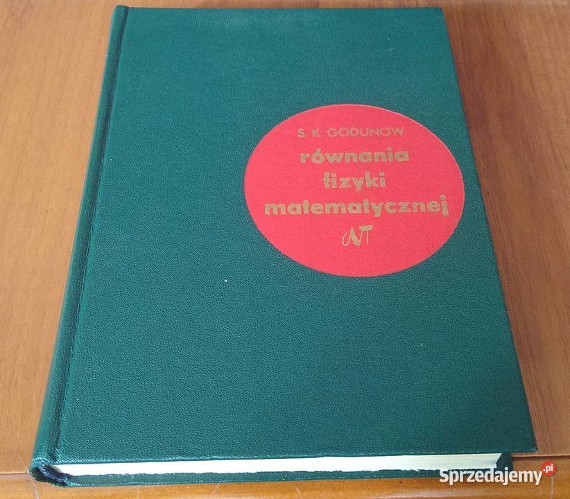 Równania fizyki matematycznej S K Godunow Gdańsk