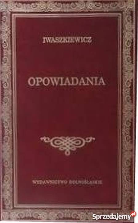 OPOWIADANIA IWASZKIEWICZ JAROSŁAW Inowrocław