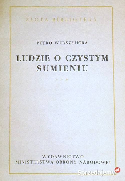 Ludzie o czystym sumieniu Petro Werszyhora Chełm