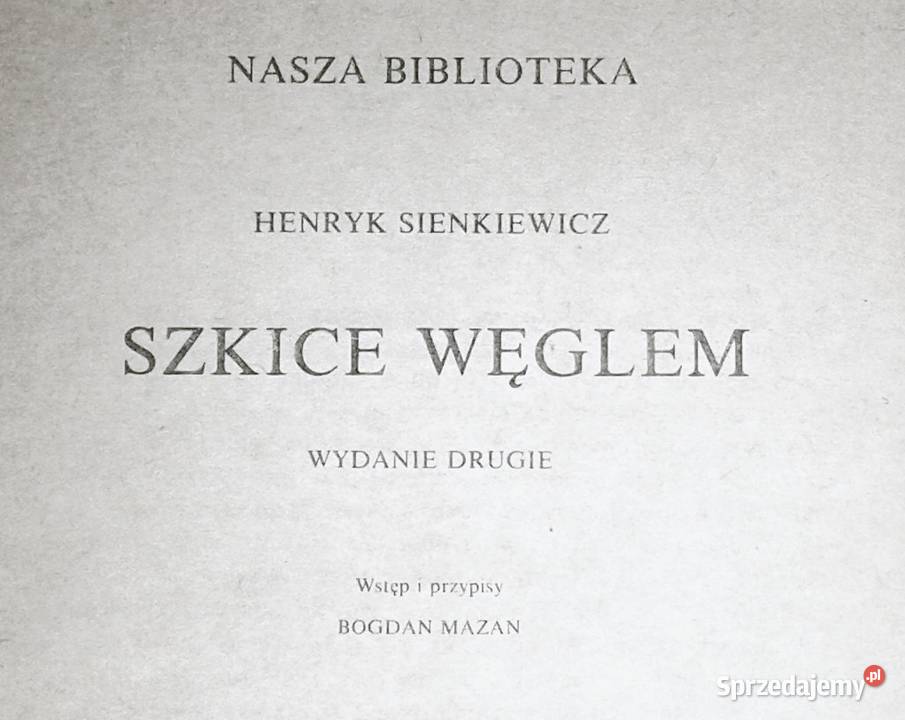 Szkice węglem Henryk Sienkiewicz lubelskie Chełm sprzedam