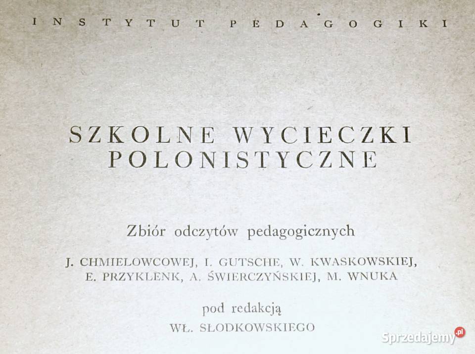 Szkolne wycieczki polonistyczne Władysław Chełm