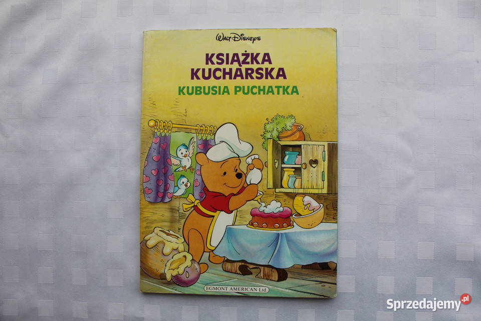Książka Kucharska Kubusia Puchatka Walt Disneys Bielsko-Biała