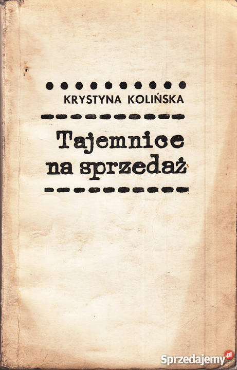 02773 TAJEMNICE NA SPRZEDAŻ KRYSTYNA KOLIŃSKA thrillery, sensacyjne Czyrna