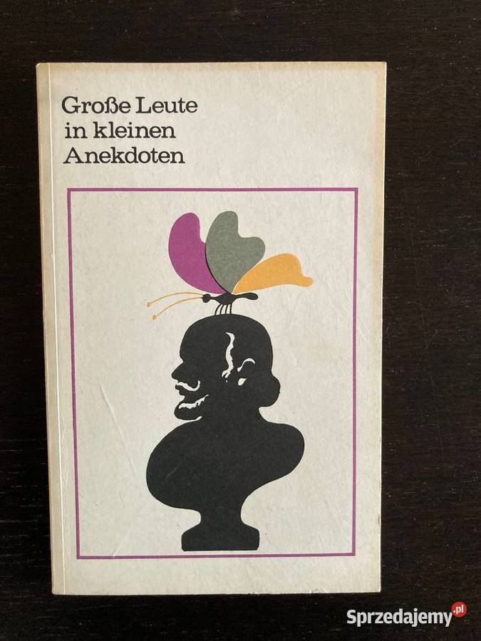 Grosse Leute in kleinen Anekdoten oprac Ernest miękka Elbląg sprzedam