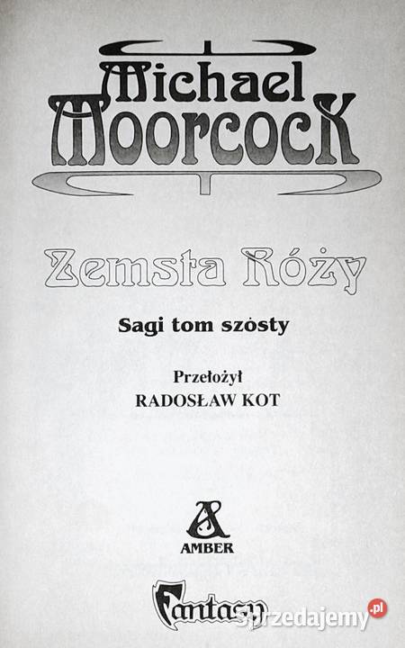 Zemsta Róży Michael Moorcock miękka Pozostałe Chełm
