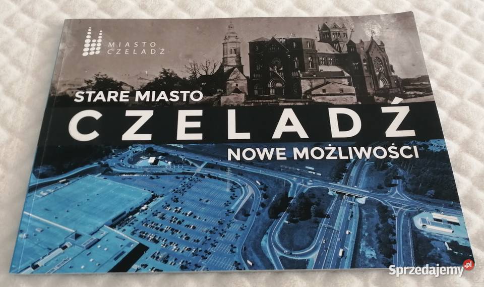 Czeladź, Stare Miasto, Nowe Możliwości (Książki)