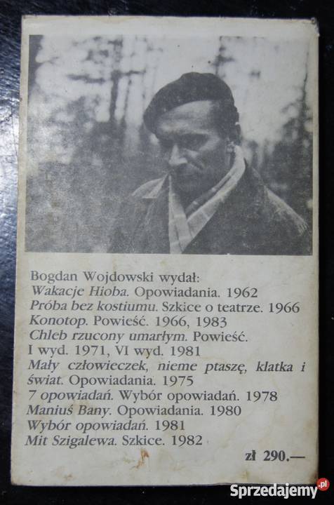 Bogdan Wojdowski Krzywe drogi Rok wydania 1987