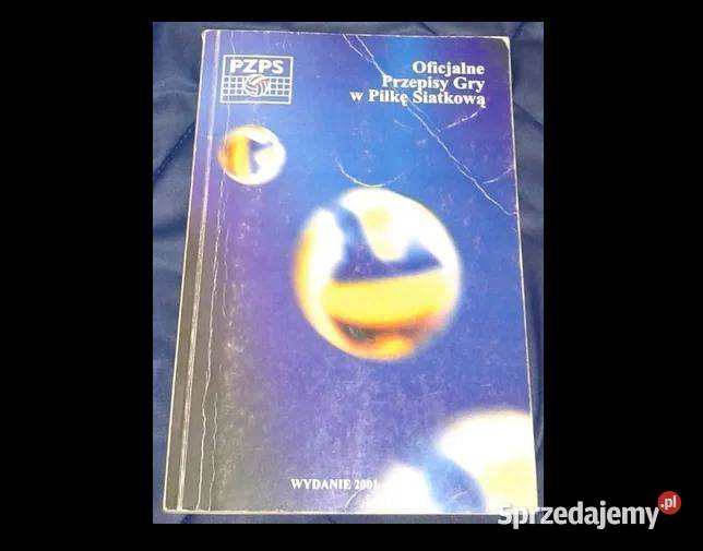 Oficjalne Przepisy gry w piłkę siatkową 20012004 Chełm
