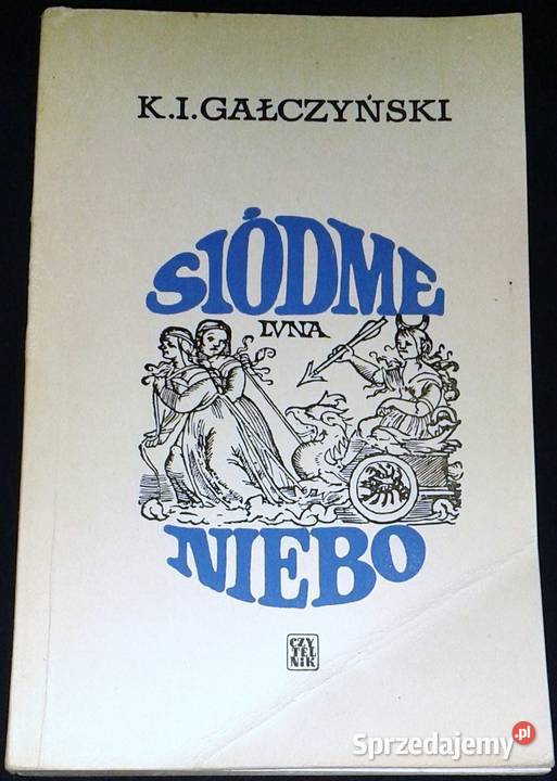 Siódme niebo Konstanty Ildefons Gałczyński Chełm