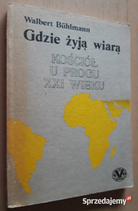 Gdzie żyją wiarą Walbert Bhlmann Suwałki