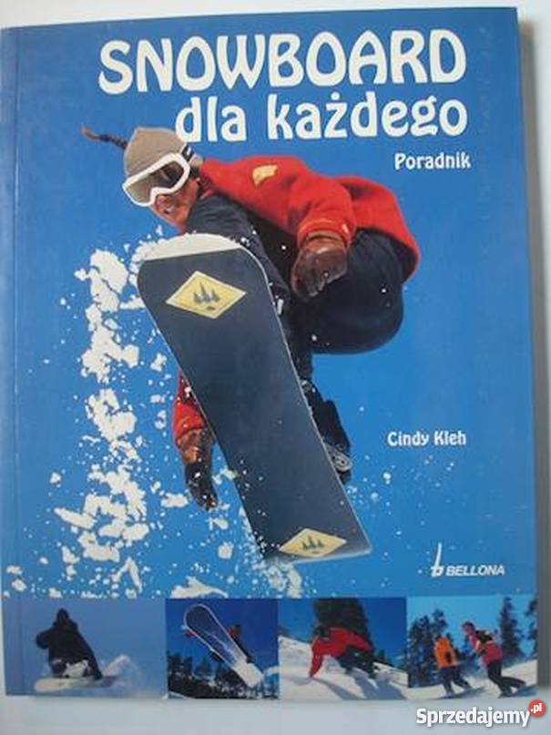 SNOWBOARD KAŻDEGO PORADNIK KLEH CINDY Lublin