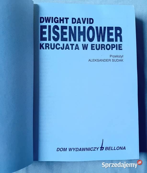 Dwight David Eisenhower Krucjata w Europie wielkopolskie