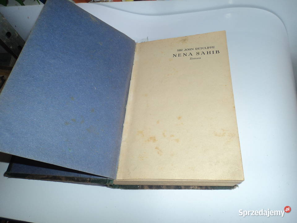 Nena Sahib Sir John Retcliffe wydanie 1sze 1930r