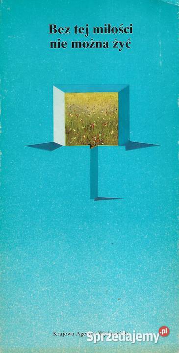 Bez tej miłości nie można żyć j J Kajtoch literatura piękna - proza polska sprzedam