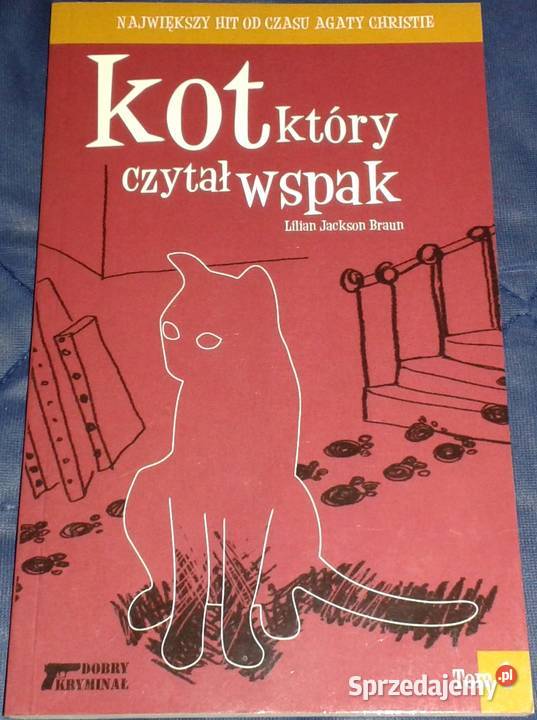 Kot który czytał wspak Tom 1 Lilian Jackson Rok wydania 2008 Chełm
