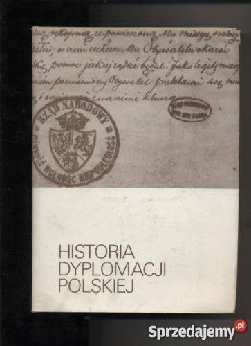 Historia dyplomacji polskiej T3 17951918 Książki i Podręczniki Szczecin