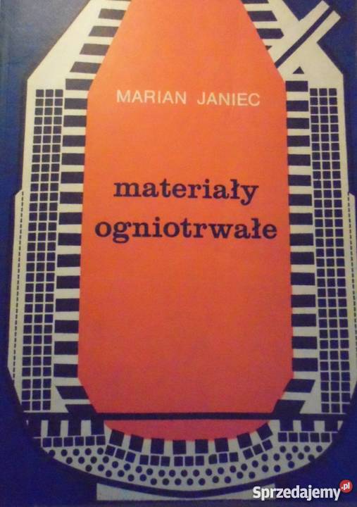 MATERIAŁY OGNIOTRWAŁE JANIEC MARIAN Radom sprzedam