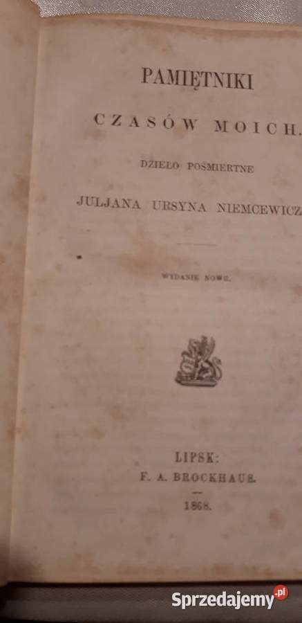 Pamiętniki Czasów Moich 13 J U Niemcewicz Lipsk Antykwariat wielkopolskie Iwno
