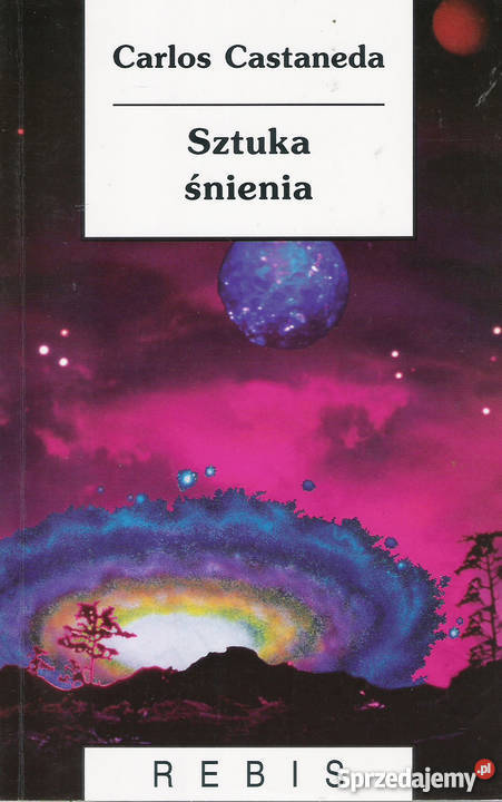 Sztuka śnienia C Castaneda