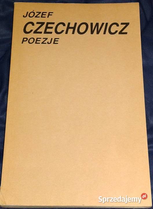 Poezje Józef Czechowicz Pozostałe Chełm
