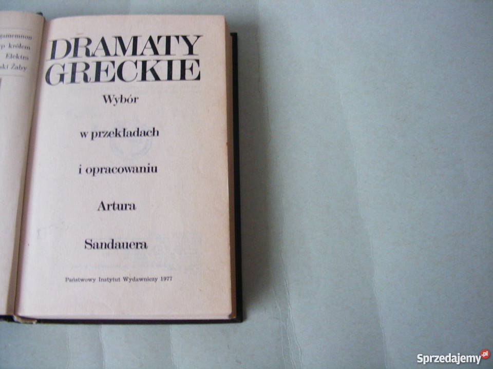 Dramaty greckie Wybór Sandauer Proza i poezja dolnośląskie Oborniki Śląskie