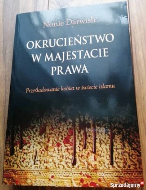 OKRUCIEŃSTWO W MAJESTACIE PRAWA DARWISH NONIE Proza i poezja